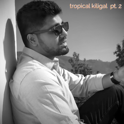 Dr. Srimix - Tropical Kiligal, Pt. 2 (feat. Aditya Rao)