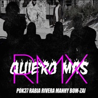 Quiero Mas (Remix) - Single - pok37, Rabia Rivera & Manhy