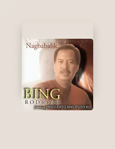 Listen to Bing Rodrigo, watch music videos, read bio, see tour dates & more!
