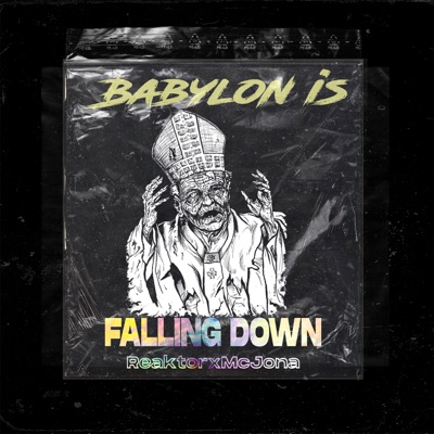 Babylon Is Falling Down (feat. Mc Jona) - Single