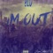 I'm Out - Blu lyrics