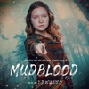 Mudblood (Part 1: Original Web Series Soundtrack)