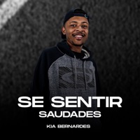 Se Sentir Saudades - Single - KIA BERNARDES