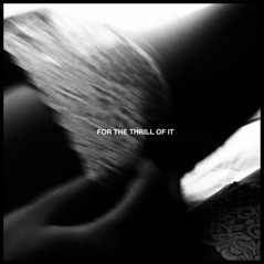 For the Thrill of It - Single