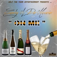 On Me - Single - Early N Da Mornin'