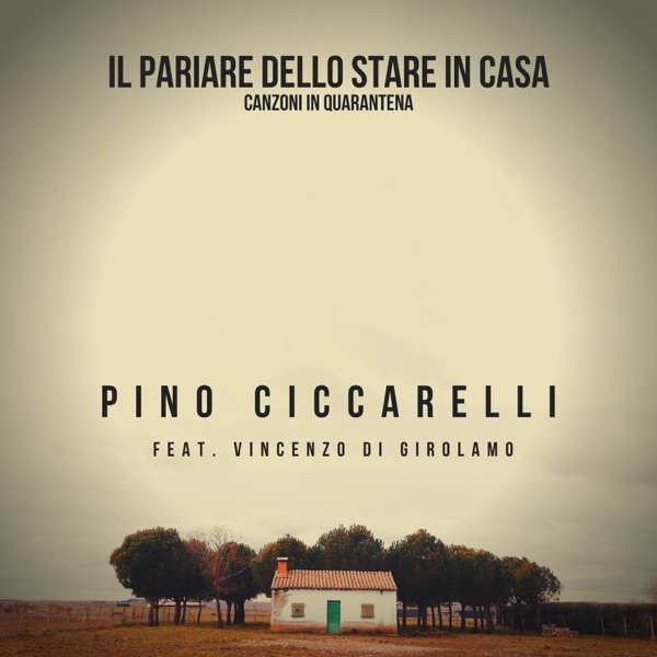 Il pariare dello stare in casa (Canzoni in quarantena) [feat. Vincenzo De Girolamo]