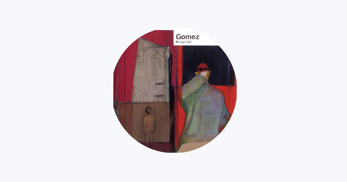 Gomez - Apple Music