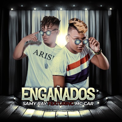 Engañados (feat. Mc CaR) - Single