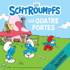Les quatre portes: Les Schtroumpfs 3 - Peyo