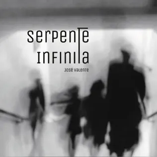 Album herunterladen José Valente - Serpente Infinita