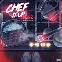 Chef It Up - Single - K3hz