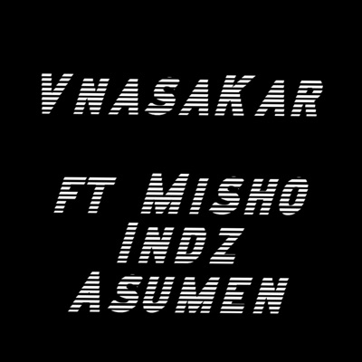 Indz Asumen (feat. Misho) - Single