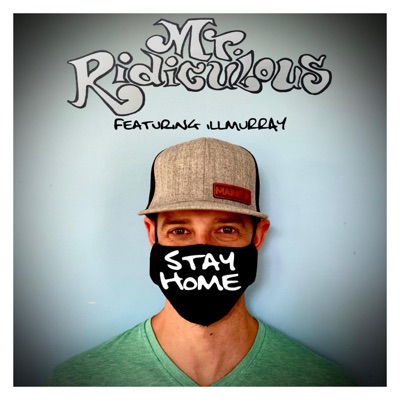 Stay Home (feat. Illmurray) - Single