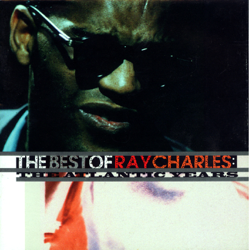 The Best of Ray Charles: The Atlantic Years - Ray Charles Cover Art