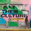 For The Culture