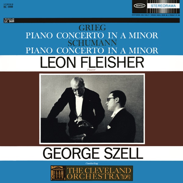 Grieg: Concerto in A Minor for Piano and Orchestra, Op. 16 - Schumann: Concerto in A Minor for Piano and Orchestra, Op. 54