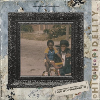 Child of the Ghetto (feat. Alexis) - Single