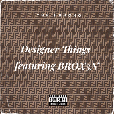 Designer Things (feat. BROX3N) - Single