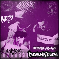 Domination (feat. Kid Killit & Neph) - Single - Mista Jones