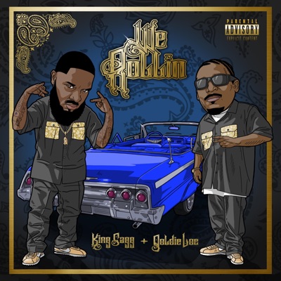 We Rollin' (feat. Goldie Loc) - Single