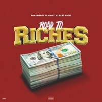 Road to Riches (feat. Ele Ekis) - Single - Mathias Flight