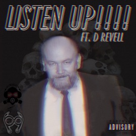 Listen Up!!! (feat. D Revell) J.A.C.E.