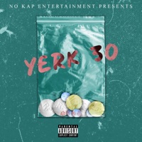 Yerk 30 - Single - Zay Lyve