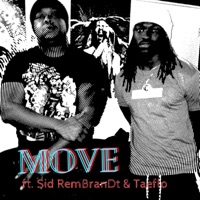 Move (feat. Taeflo) - Sid RemBranDt