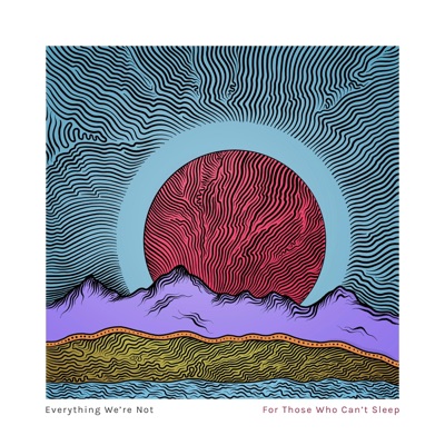 For Those Who Can't Sleep