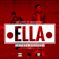 Ella (feat. Rizo) - Single - Mc Ovat
