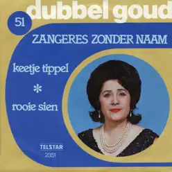 Telstar Dubbel Goud, Vol. 51 - Single - Zangeres Zonder Naam