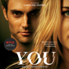 You (Unabridged) - Caroline Kepnes