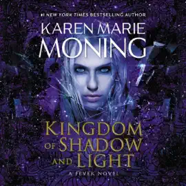 Kingdom of Shadow and Light: Fever, Book 11 (Unabridged)