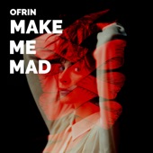 Make Me Mad artwork