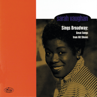 Sarah Vaughan - Sarah Vaughan Sings Broadway: Great Songs from Hit Shows artwork