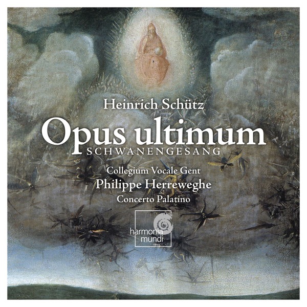 Schütz: Opus Ultimum
