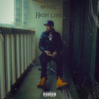 High Life - Single - Bridgez