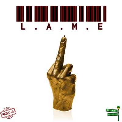 L.A.M.E - Single