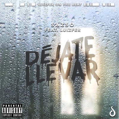 Déjate llevar (feat. Luizfer) - Single