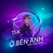 Ở Bên Anh (Hứa Cùng Em 2) - T.I.K. lyrics