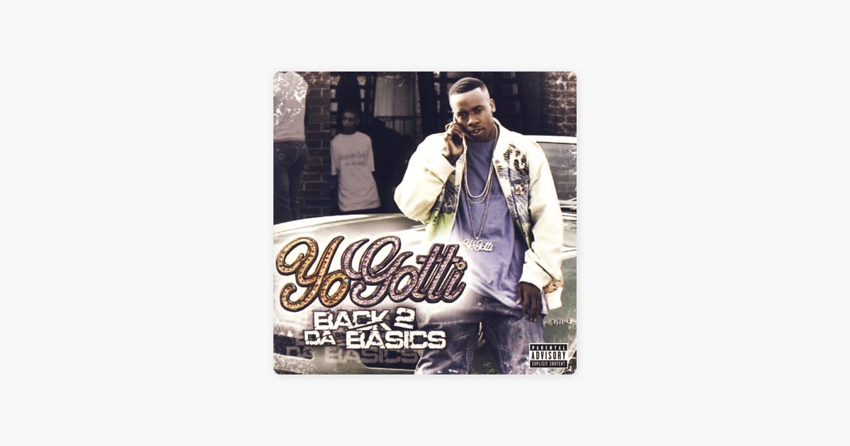 Back 2 Da Basics - Album by Yo Gotti - Apple Music