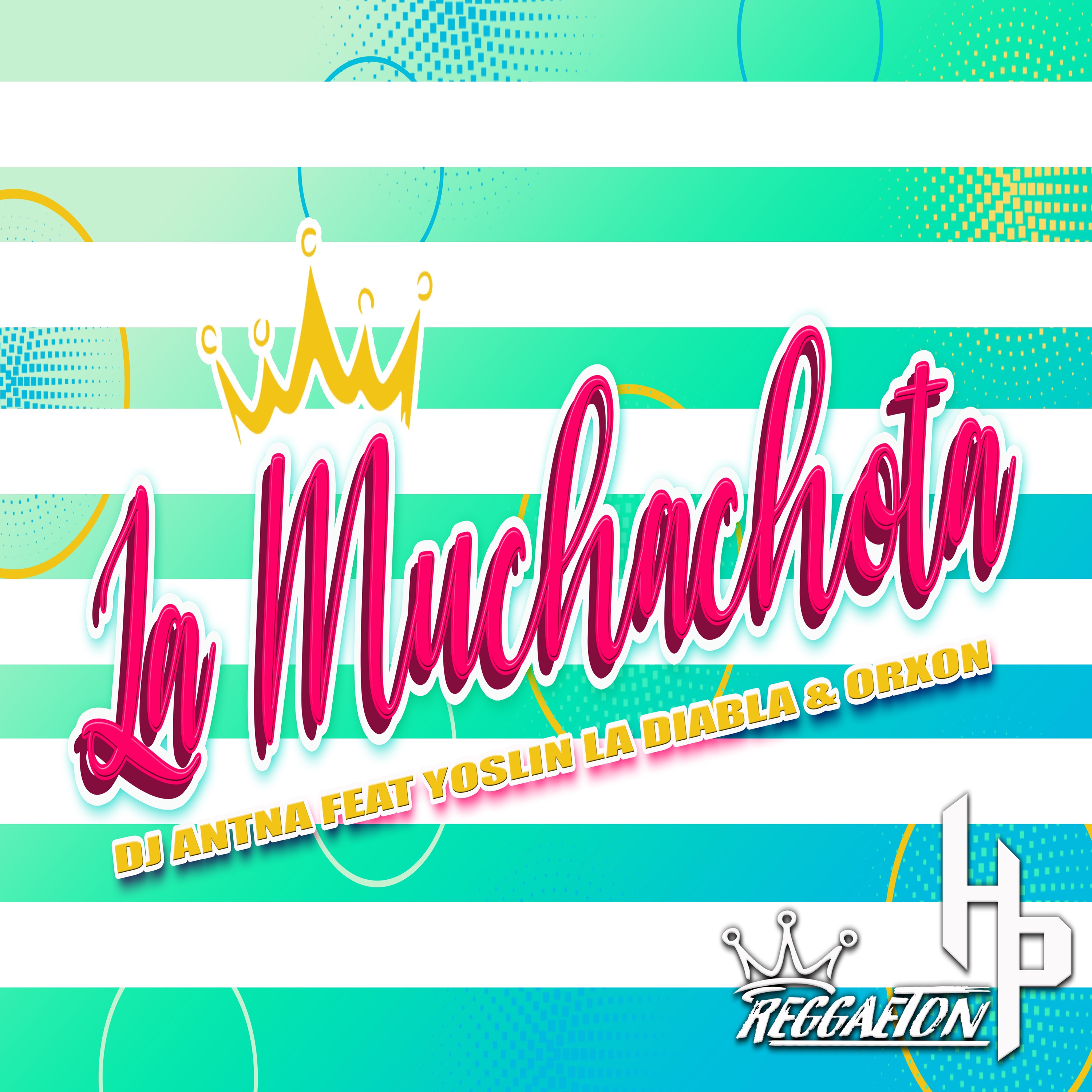 La Muchachota (feat. Yoslin la Diabla & Orxon) - Single