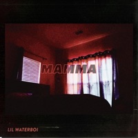 Mamma - Single - Lil Waterboi