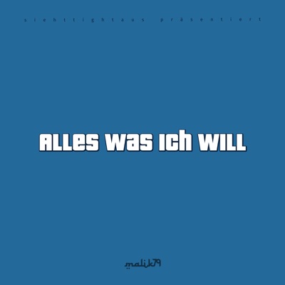 Alles Was Ich Will - Single