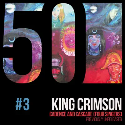 Cadence and Cascade (KC50, Vol. 3) - Single - King Crimson