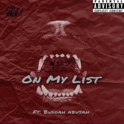 On My List (feat. Buddah Abusah) - Single