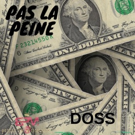 Pas la Peine Doss