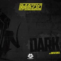 Dark / Impatience - Single - Maze
