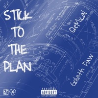 Stick To the Plan (feat. Goliath Paw) - Single - QeMical