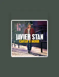 Listen to Javier Stan, watch music videos, read bio, see tour dates & more!